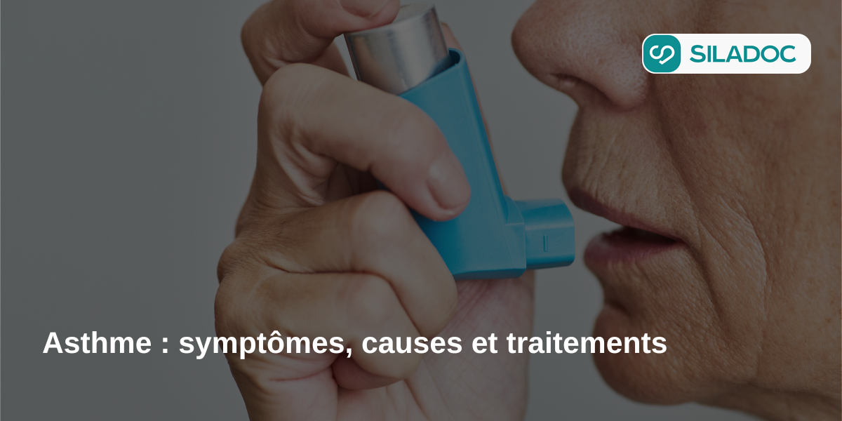 Asthme : symptômes, causes et traitements