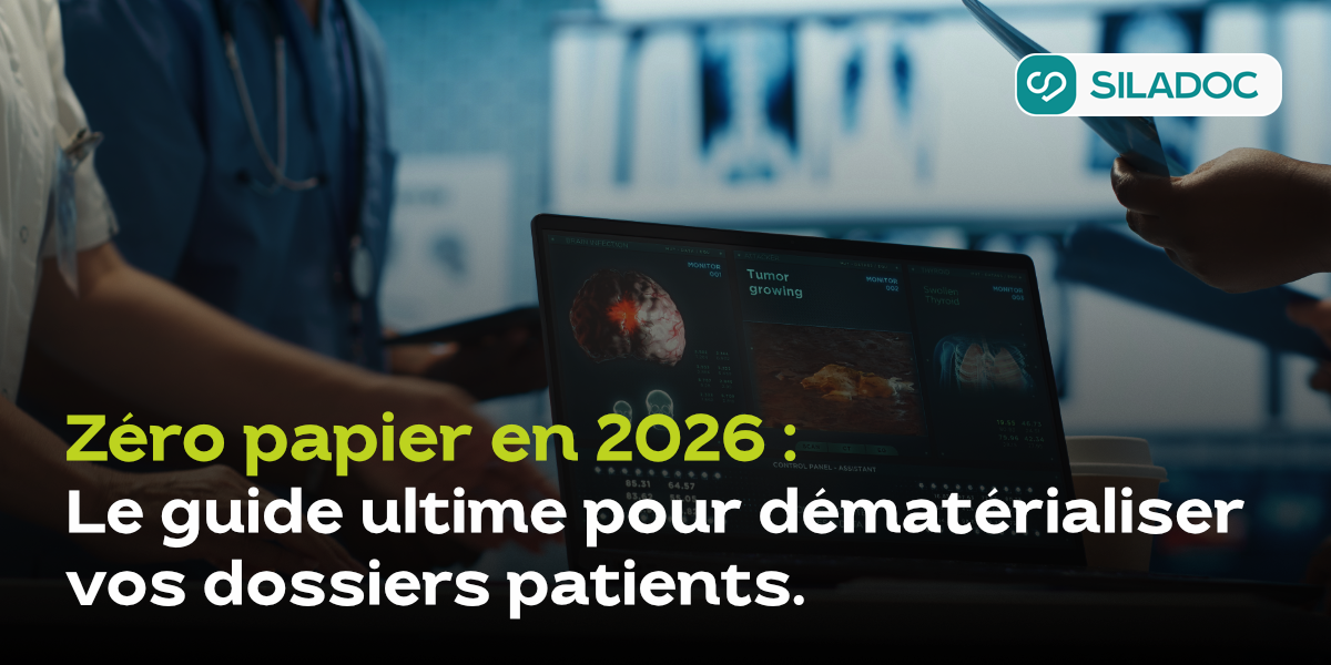 Zero Papier en 2026: le guide ultime pour dématérialiser vos dossiers patients